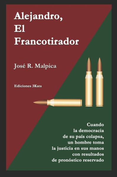 Alejandro El Francotirador