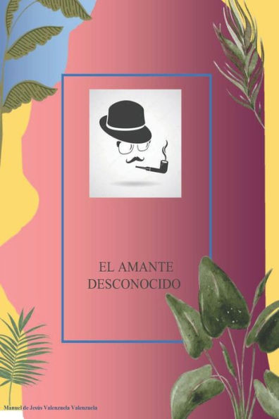 El amante desconocido