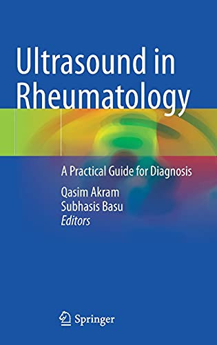 Ultrasound In Rheumatology: A Practical Guide For Diagnosis