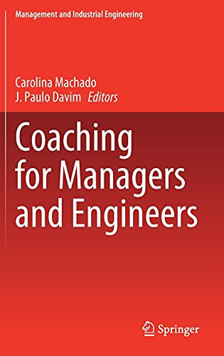 Coaching For Managers And Engineers (Management And Industrial Engineering)