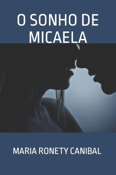 O Sonho de Micaela