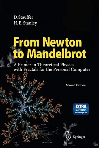 From Newton To Mandelbrot: A Primer In Theoretical Physics With Fractals For The Personal Computer