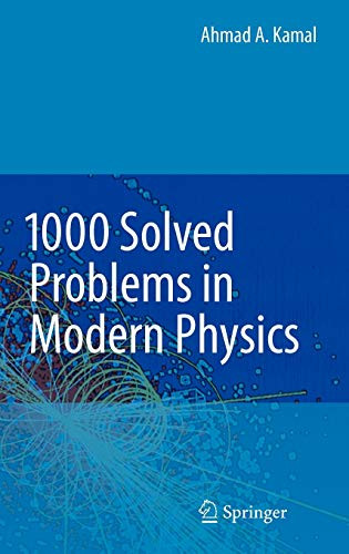 1000 Solved Problems In Modern Physics