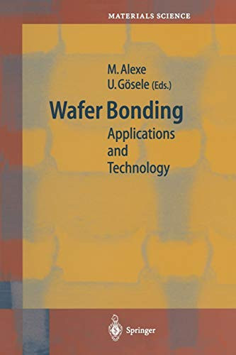 Wafer Bonding: Applications And Technology (Springer Series In Materials Science, 75)