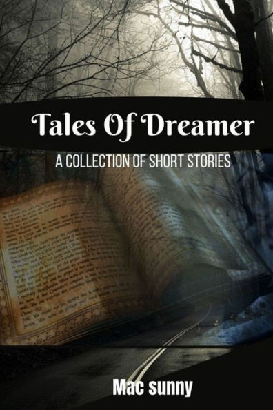 Diary of a Dreamer: Collection of short stories