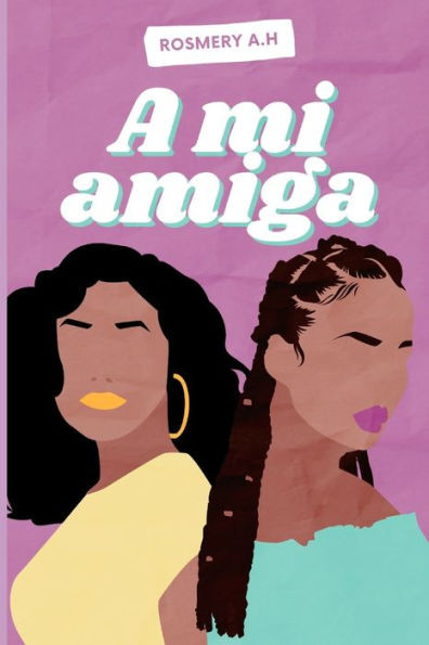 A Mi Amiga