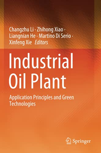 Industrial Oil Plant: Application Principles And Green Technologies