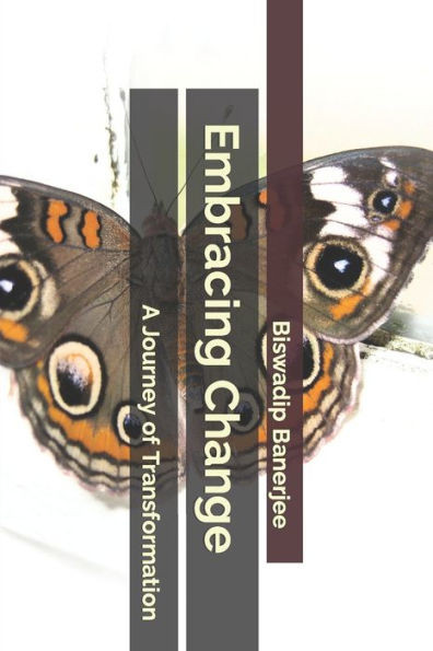 Embracing Change: A Journey of Transformation
