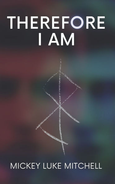Therefore I Am
