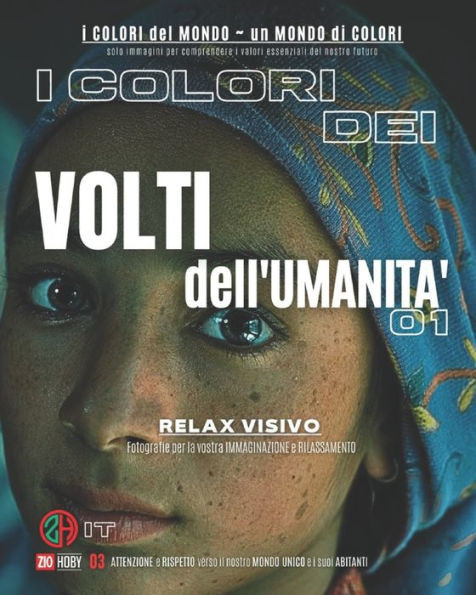 i COLORI dei VOLTI dell'UmanitÃ  - 01: i COLORI del MONDO - Un mondo di COLORI