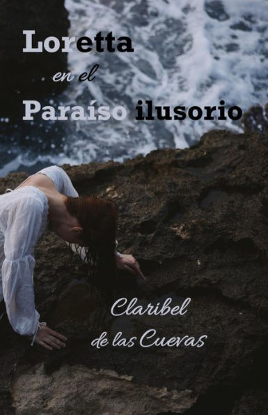 Loretta en el ParaÃ­so ilusorio