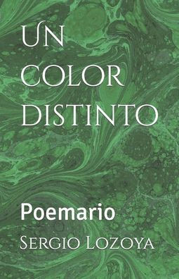 Un color distinto: Poemario