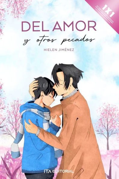 Del amor y otros pecados: Recordatorio de amor