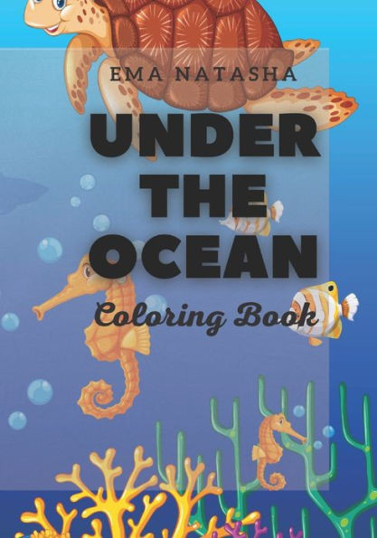 Under the Ocean: Coloring Book