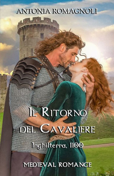 Il Ritorno del Cavaliere: Inghilterra, 1100