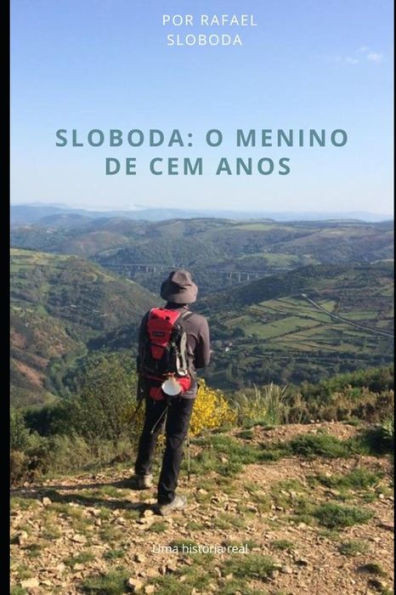Sloboda: o menino de 100 anos