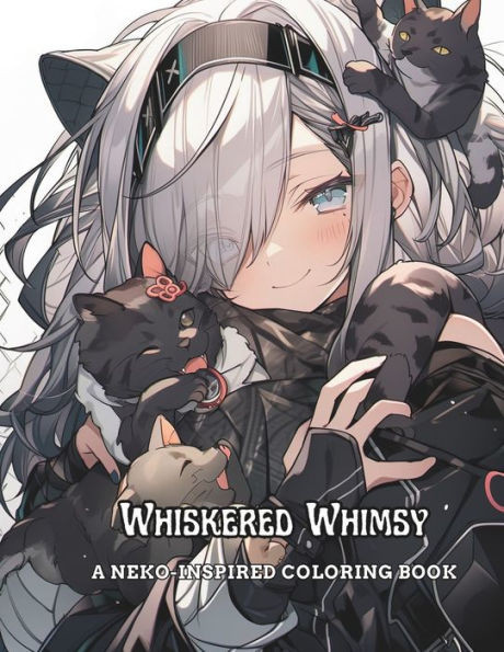 Whiskered Whimsy: A Neko-Inspired Coloring Book