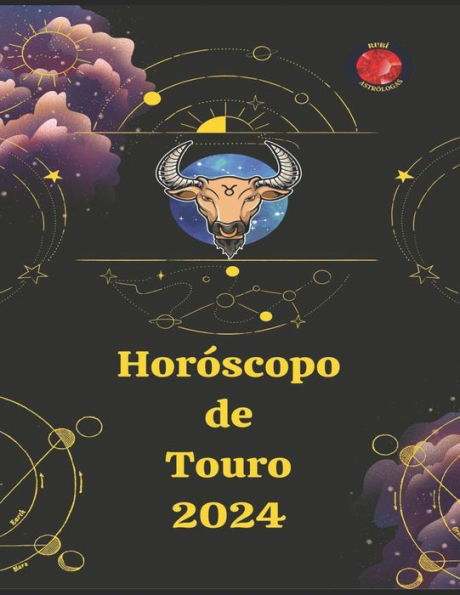 Touro. HorÃ³scopo 2024