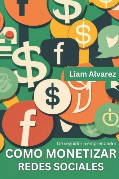 De seguidor a emprendedor: Como monetizar redes sociales