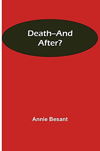 Death--And After?