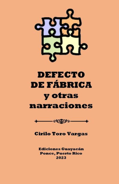 Defecto de fÃ¡brica y otras narraciones