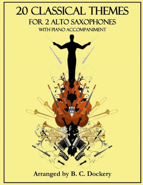 20 Classical Themes for 2 Alto Saxophones with Piano Accompaniment
