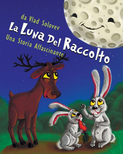 La Luna Del Raccolto: Una Storia Affascinante