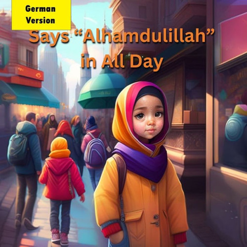 Says ""Alhamdulillah"" in All Day
