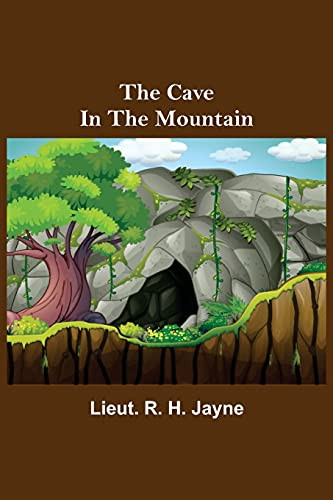 The Cave In The Mountain