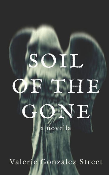 Soil Of The Gone