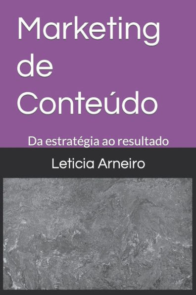 Marketing de Conteúdo: Da estratégia ao resultado