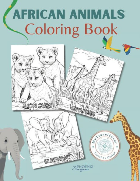 African Animals Coloring Book: Fun coloring pages with African animal themes