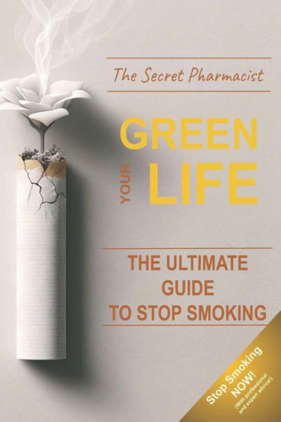 Stop Smoking: The Ultimate Guide to Stop Smoking