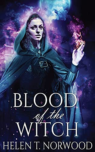 Blood Of The Witch (Nature Of The Witch Trilogy)
