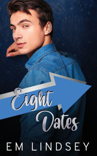 Eight Dates: A Holiday Romantic Comedy