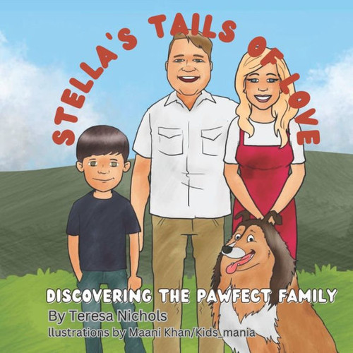 Stella's Tails of Love: Discovering the Pawfect Family