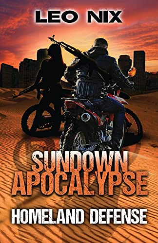 Homeland Defense (Sundown Apocalypse)