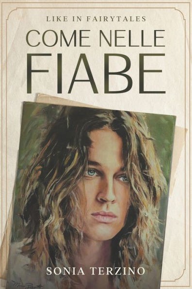 Come nelle fiabe: Like in fairytales