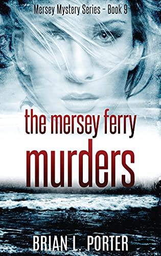 The Mersey Ferry Murders (Mersey Murder Mysteries)