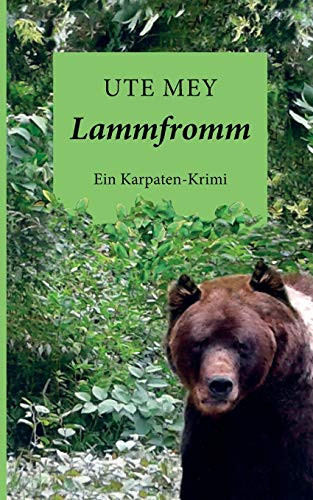 Lammfromm: Ein Karpaten-Krimi (German Edition)