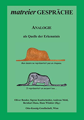 Analogie: Als Quelle Der Erkenntnis (Matreier Gespr?Ñche Zur Kulturethologie) (German Edition)