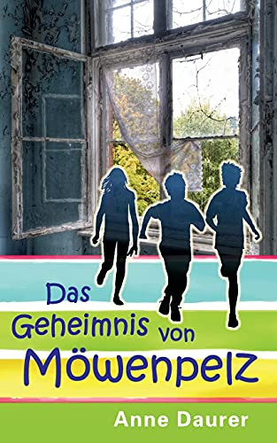 Das Geheimnis Von M??Wenpelz: Pattes Erstes Abenteuer (German Edition)