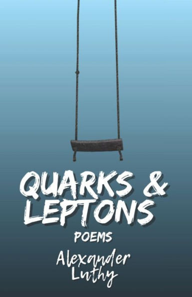 Quarks and Leptons: Poetry