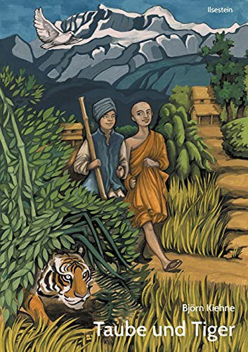 Taube Und Tiger: Ein Indisches M?Ñrchen (German Edition)