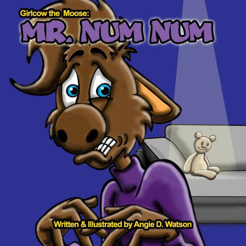 Girlcow The Moose: Mr. Num Num