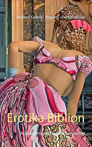 Erotika Biblion: Aspekte Menschlicher Sexualit?Ñt (German Edition)