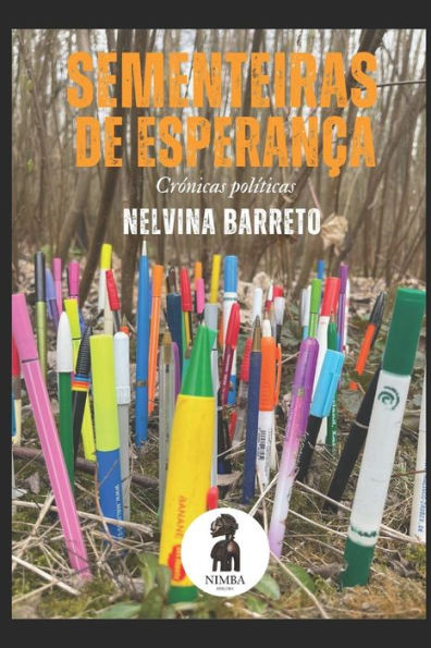 Sementeiras de EsperanÃ§a: CrÃ³nicas PolÃ­ticas
