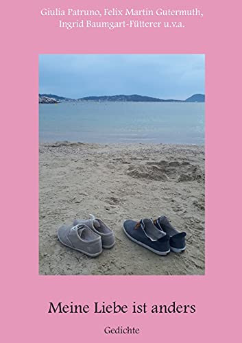 Meine Liebe Ist Anders: Gedichte (German Edition)