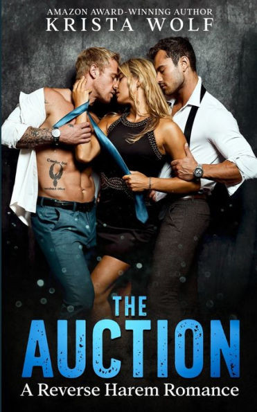 The Auction: A Reverse Harem Romance