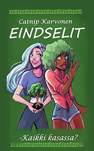 Eindselit: -Kaikki Kasassa? (Finnish Edition)